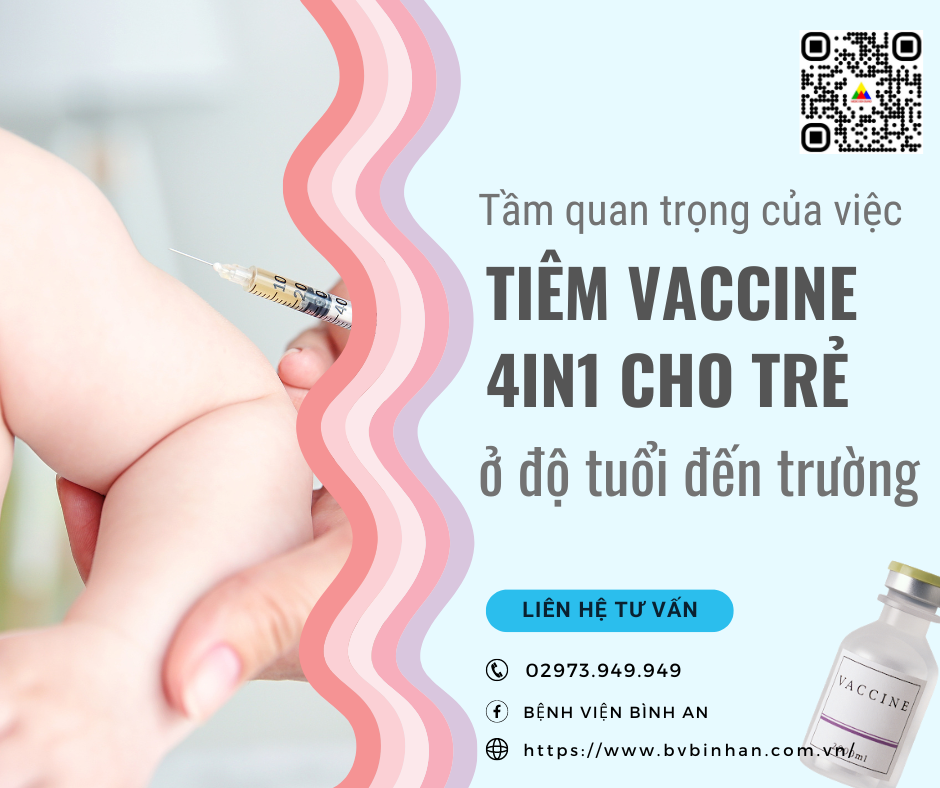 Tầm quan trọng của việc tiêm Vaccin 4in1 cho trẻ ở độ tuổi đến trường