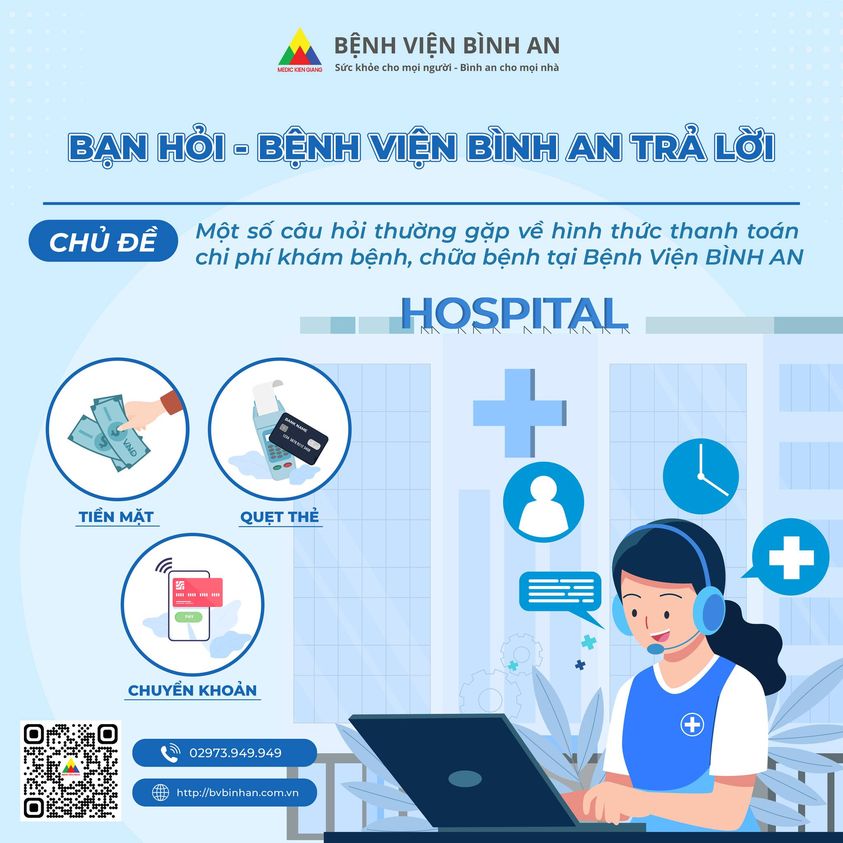 Chủ đề: Tổng hợp một số câu hỏi thường gặp về thanh toán chi phí khám bệnh, chữa bệnh tại Bệnh viện Bình An