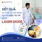 Kết quả ca thực tế lâm sàng sau khi điều trị trĩ bằng phẫu thuật đốt Laser Diode