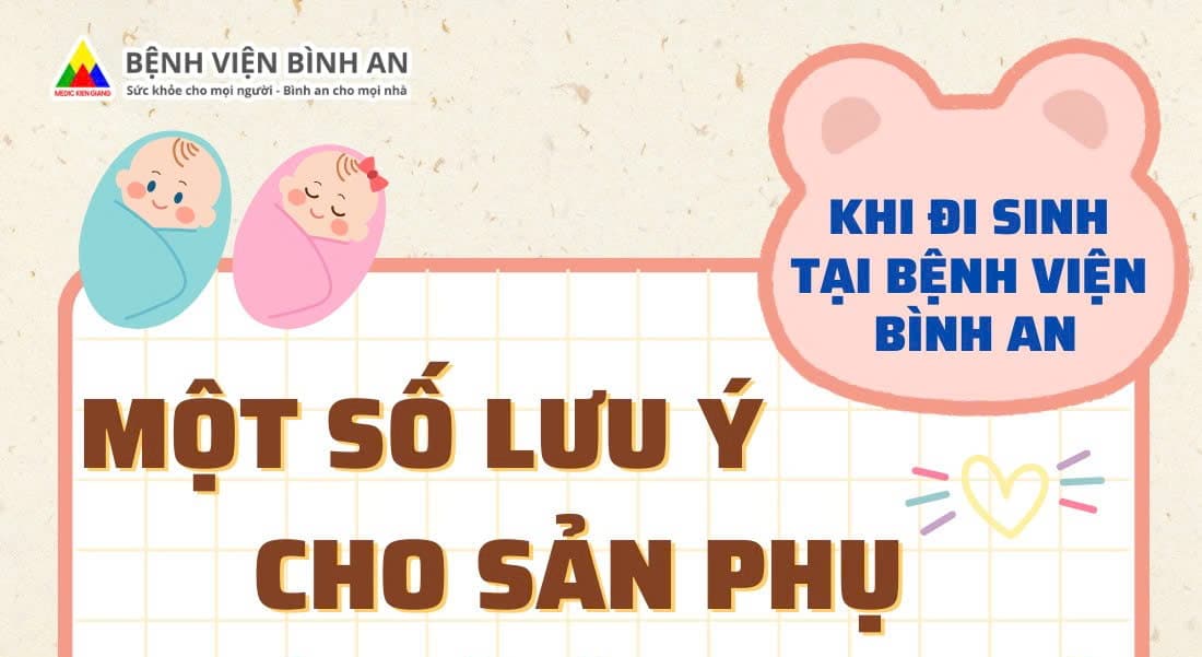 Một số lưu ý cho sản phụ khi đi sinh tại Bệnh viện Bình An
